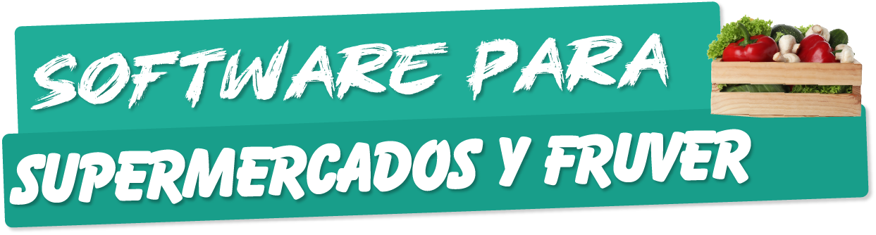 Facturación para Supermercados y Fruvers